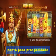 pacto para prosperidade